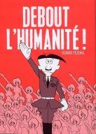 Debout l'humanité !