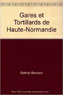 Gares et tortillards de Haute-Normandie