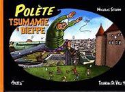 Polète, tsumamie à Dieppe