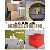 Le  Grand livre des meubles en carton : Techniques et créations en pas à pas