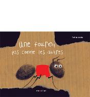 Une fourmi pas comme les autres