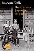 Des chevaux sauvages, ou presque