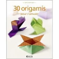 30 origamis pour s'amuser