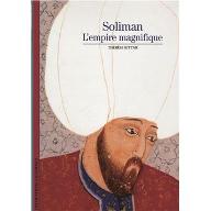Soliman : L' Empire magnifique