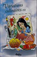 Variations culinaires - T2 : 55 recettes du patrimoine haut-normand et de ses amis !
