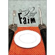 Quand le loup à faim