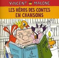 Les  Héros de contes en chansons