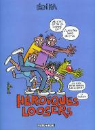 Héroïques loosers