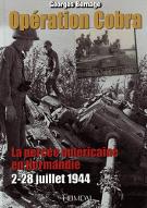 Opération Cobra : la percée américaine en Normandie