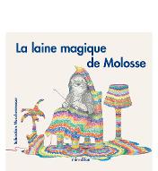 La  laine magique de Molosse