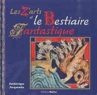 Les  Z'arts et le Bestiaires Fantastique