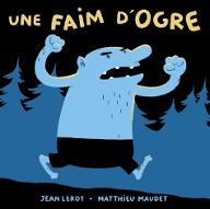 Une faim d'ogre