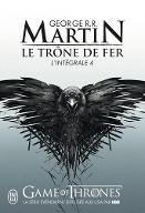 Le  trône de fer : L' intégrale