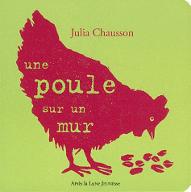 Une poule sur un mur..