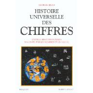 Histoire universelle des chiffres : T. II. reperes chronologiques. l' intelligence des hommes racontee par les nombres et le calcul