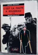 C'est la faute à Rousseau. III