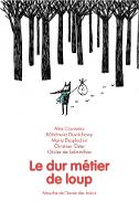Le  Dur métier de loup