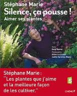 Silence, ça pousse ! : Comprendre son jardin