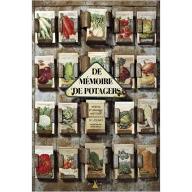 De mémoire de potagers : petites et grandes histoires des variétés de légumes
