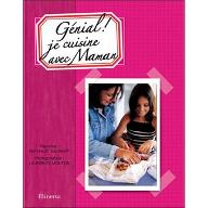 Génial ! je cuisine avec Maman