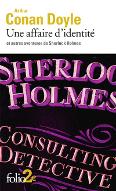 Une affaire d'identité : Et autres aventures de Sherlock Holmes