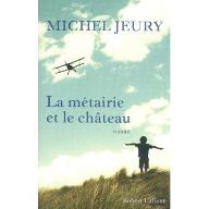 La  Métairie et le château