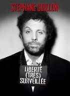 Liberté (très) surveillée