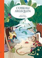 L' oiseau Arlequin