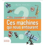 Ces machines qui nous entourent