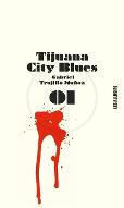 Tijuana City Blues