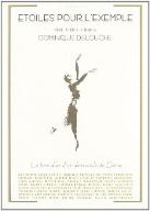 Etoiles pour l'exemple : le livre d'or d'un demi-siècle de danse