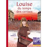 Louise du temps des cerises
