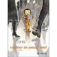 Couleur de peau : miel -tome 1