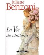 La  vie de chateau