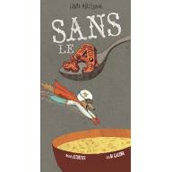 Sans le A : l' anti-abécédaire