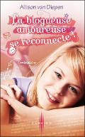 La  blogueuse amoureuse se reconnecte !