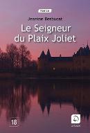 Le  seigneur du Plaix Joliet