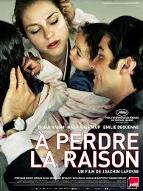 À perdre la raison