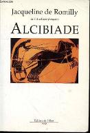 Alcibiade : ou les dangers de l'ambition