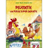 Plumette une poule super chouette