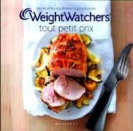 Tout petit prix : Je cuisine avec WeightWatchers des recettes équilibrées et gourmandes