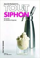 Tot siphon : 30 recettes de mousses et d'espumas