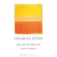 Quand la Beauté nous sauve