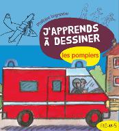 J'apprends à dessiner les pompiers