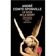 Le  sexe ni la mort : Trois essais sur l'amour et la sexualité