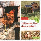 J'élèverais bien des poules !