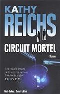 Circuit mortel : une nouvelle enquête de Temperance Brennan