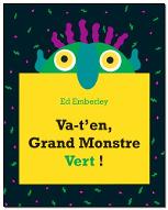 Va-t'en, grand monstre vert !