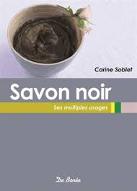 Savon noir ses multiples usages
