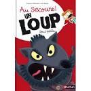Au secours un loup tout poilu